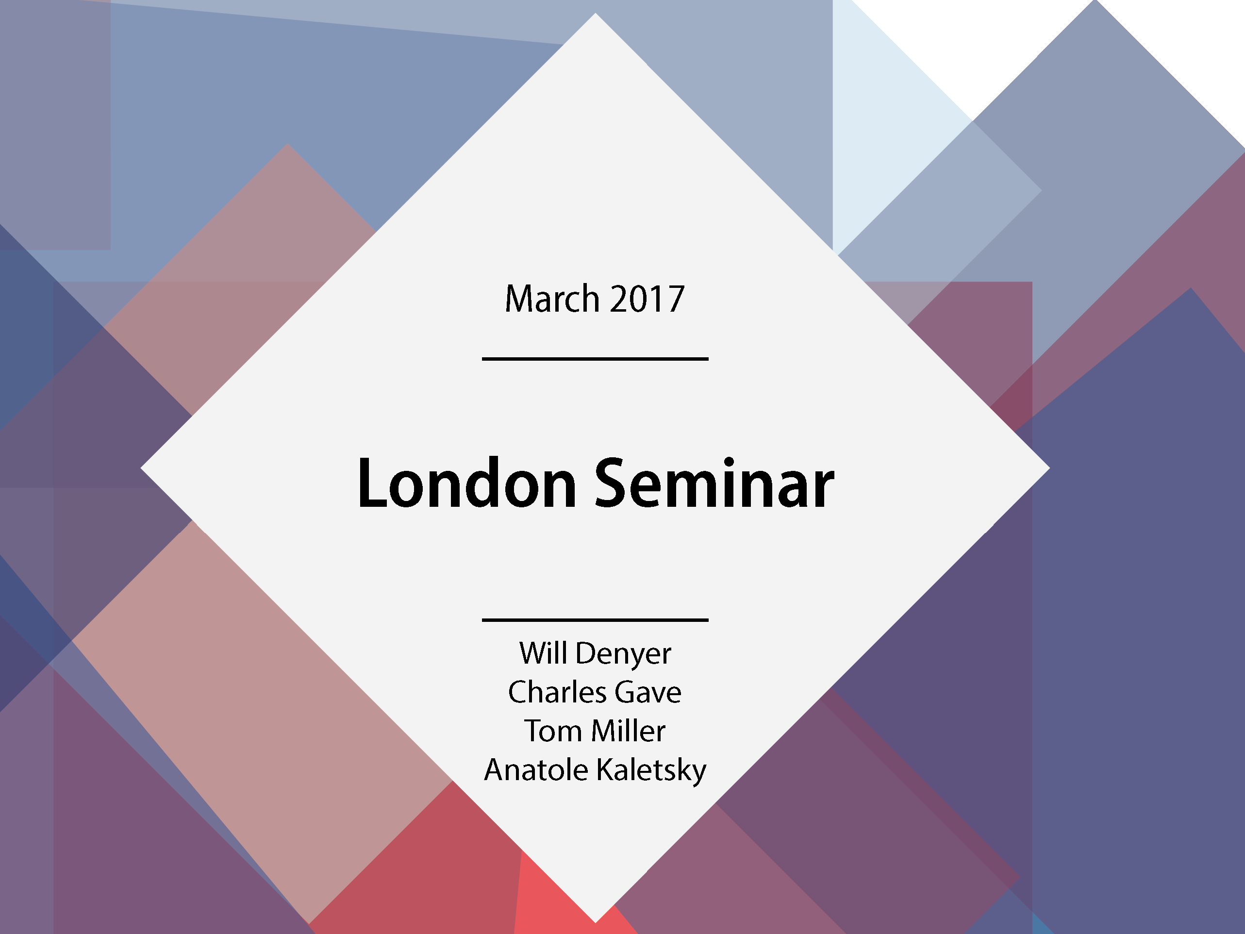 London Seminar — March 2017